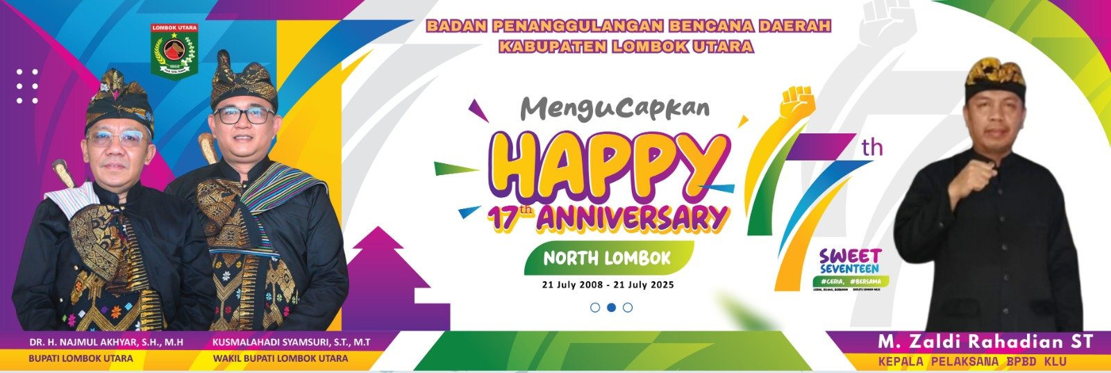 Keluarga Besar BPBD Lombok Utara Mengucapkan Selamat HUT Kabupaten Lombok Utara Ke-17